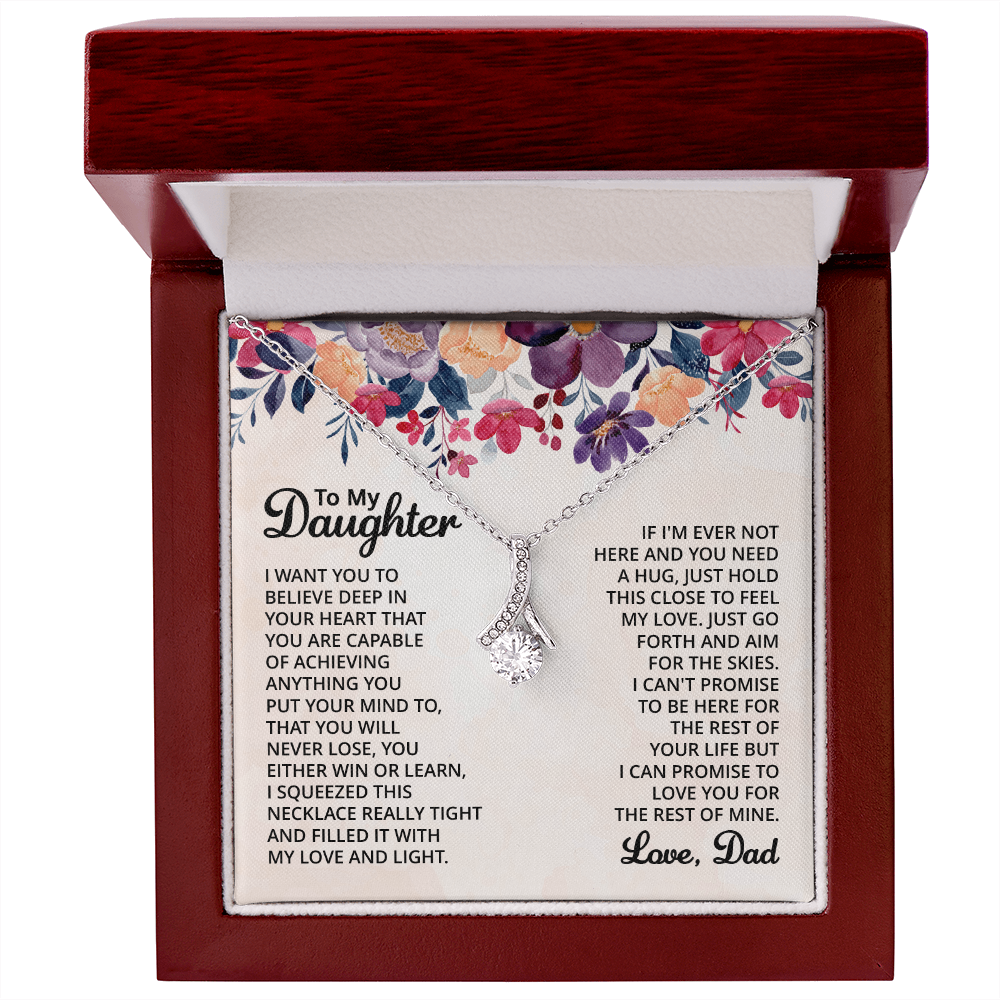 To My Daughter - Alluring Beauty Necklace -Gift From Dad