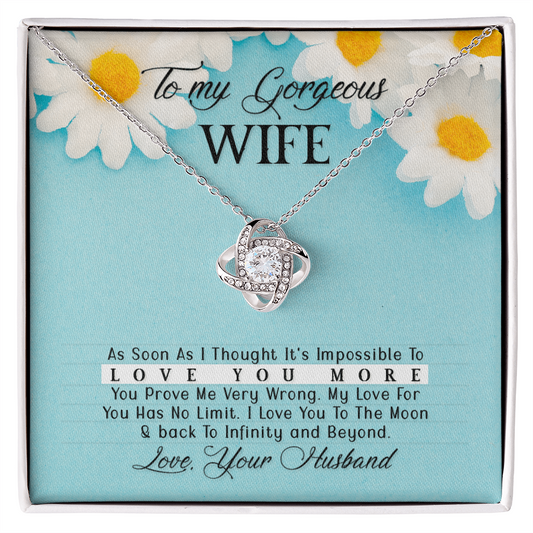 To My Gorgeous Wife    Love Knot Necklace   Gift  From  Husband