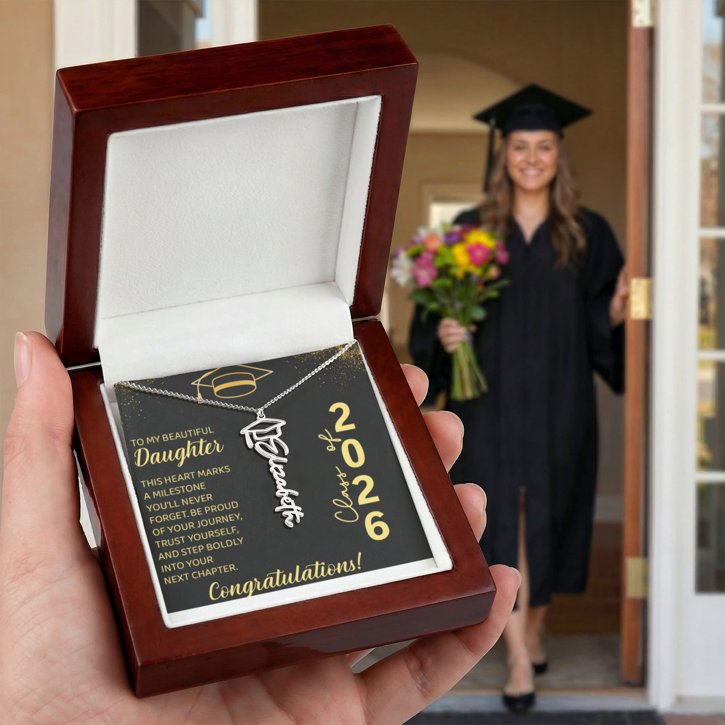 To My Beautiful Daughter  -  Graduation Name  Necklace